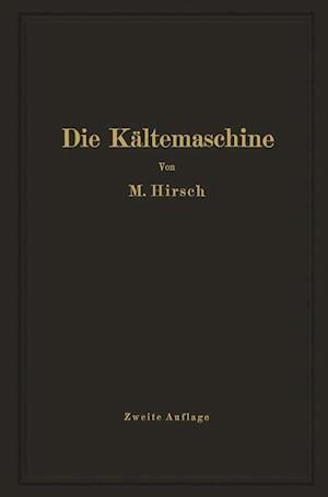 Die Kältemaschine