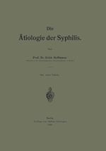 Die Ätiologie der Syphilis