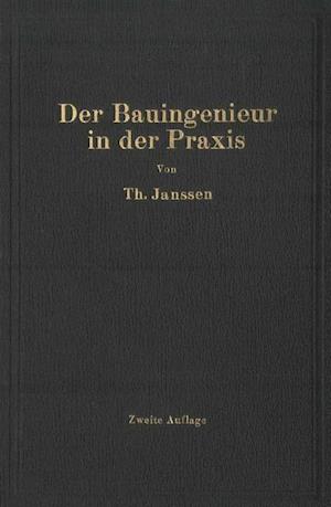 Der Bauingenieur in der Praxis