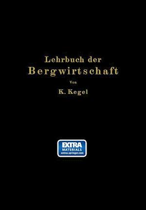 Lehrbuch Der Bergwirtschaft