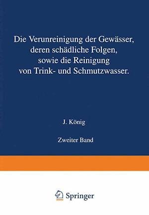 Die Verunreinigung Der Gewässer Deren Schädliche Folgen Sowie Die Reinigung Von Trink- Und Schmutzwasser