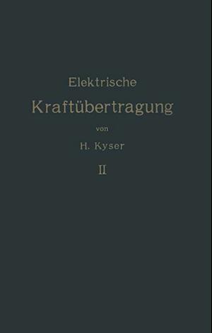 Die Elektrische Kraftübertragung