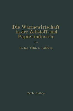 Die Wärmewirtschaft in der Zellstoff- und Papierindustrie