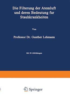 Die Filterung Der Atemluft Und Deren Bedeutung Für Staubkrankheiten