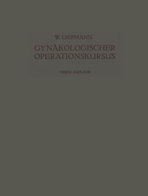 Der Gynäkologische Operationskursus