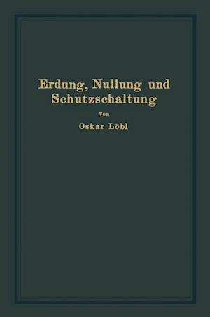 Erdung, Nullung Und Schutzschaltung