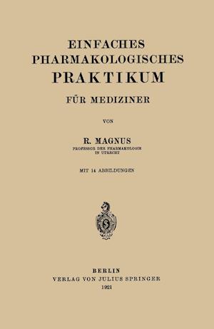 Einfaches Pharmakologisches Praktikum für Mediziner