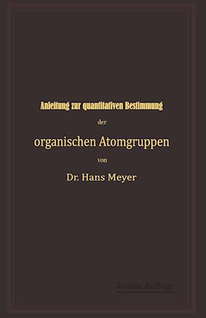 Anleitung Zur Quantitativen Bestimmung Der Organischen Atomgruppen