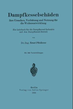 Dampfkesselschäden Ihre Ursachen, Verhütung Und Nutzung Für Die Weiterentwicklung