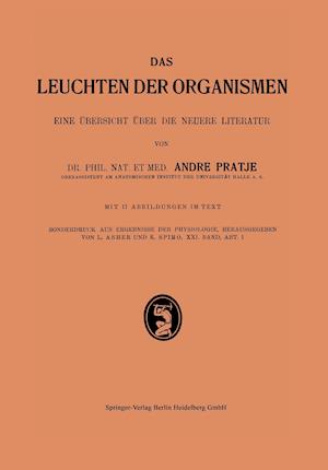 Das Leuchten der Organismen I