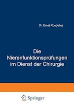 Die Nierenfunktionsprüfungen Im Dienst Der Chirurgie