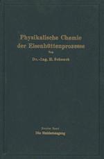 Einführung in Die Physikalische Chemie Der Eisenhüttenprozesse