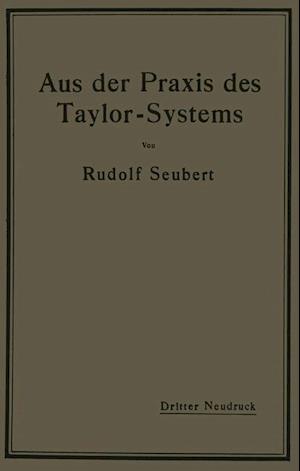 Aus der Praxis des Taylor-Systems