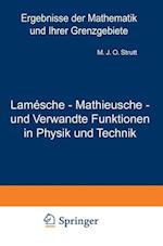 Lamésche - Mathieusche - Und Verwandte Funktionen in Physik Und Technik