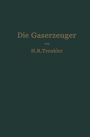 Die Gaserzeuger