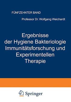 Ergebnisse Der Hygiene Bakteriologie Immunitätsforschung Und Experimentellen Therapie