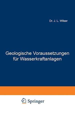 Geologische Voraussetzungen Für Wasserkraftanlagen