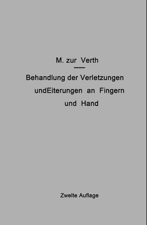 Behandlung der Verletzungen und Eiterungen an Fingern und Hand