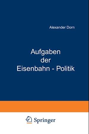 Aufgaben der Eisenbahn - Politik