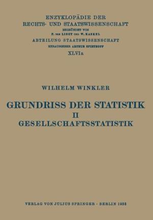 Grundriss der Statistik. II. Gesellschaftsstatistik