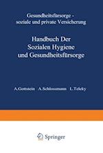 Gesundheitsfürsorge Soziale und Private Versicherung