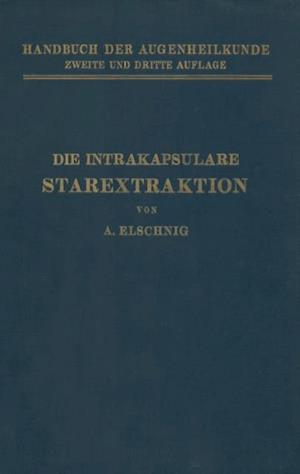 Die Intrakapsulare Starextraktion