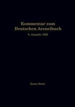 Kommentar zum Deutschen Arzneibuch 6. Ausgabe 1926