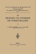 Die Neurosen und Psychosen des Pubertätsalters