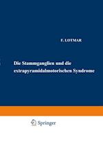 Die Stammganglien und die Extrapyramidal-Motorischen Syndrome