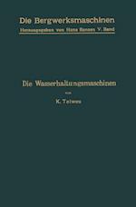 Die Wasserhaltungsmaschinen