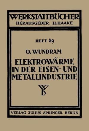 Elektrowärme in der Eisen- und Metallindustrie