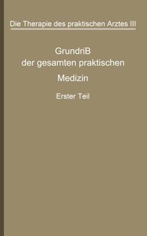 Die Therapie des praktischen Arztes