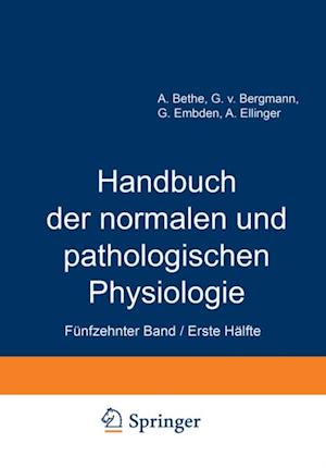 Handbuch der normalen und pathologischen Physiologie