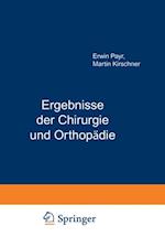 Ergebnisse der Chirurgie und Orthopädie