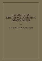 Grundriss der Mykologischen Diagnostik