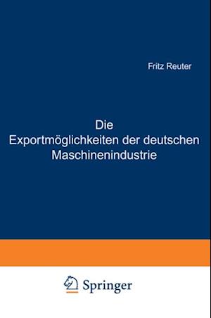 Die Exportmöglichkeiten der deutschen Maschinenindustrie