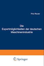 Die Exportmöglichkeiten der deutschen Maschinenindustrie