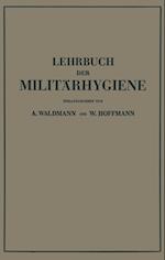 Lehrbuch der Militärhygiene