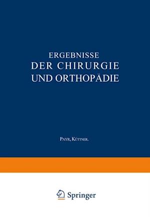 Ergebnisse der Chirurgie und Orthopädie