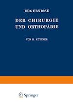 Ergebnisse der Chirurgie und Orthopädie