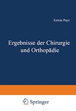 Ergebnisse der Chirurgie und Orthopädie