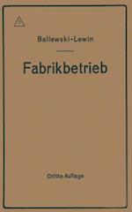 Der Fabrikbetrieb