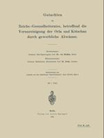 Gutachten des Reichs-Gesundheitsrates, betreffend die Verunreinigung der Orla und Kötschau durch gewerbliche Abwässer