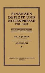 Finanzen Defizit und Notenpresse 1914–1922