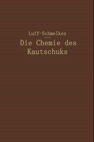 Die Chemie des Kautschuks