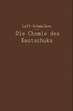 Die Chemie des Kautschuks