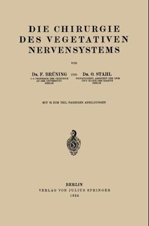 Die Chirurgie des Vegetativen Nervensystems