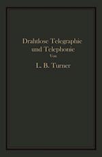 Drahtlose Telegraphie und Telephonie