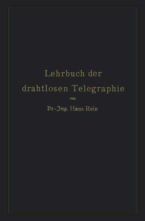 Lehrbuch der drahtlosen Telegraphie