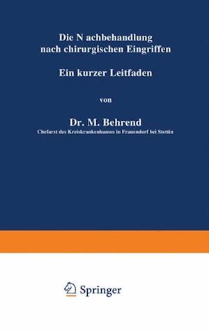 Die Nachbehandlung nach chirurgischen Eingriffen